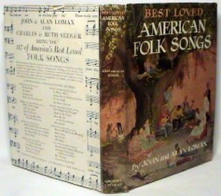 1947 Best Loved American Folk Songs USA Lomax HC DJ