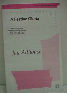 Festive Gloria, Jay Althouse, Christmas Choir Choral Sheet Music 29 