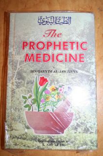 The Prophetic Medicine Tibbe Nabawi Ibn Qayyim Jawziyya