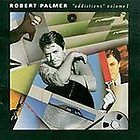 Addictions, Vol. 1 by Robert Palmer (CD, Oct 2003, EMI Music 