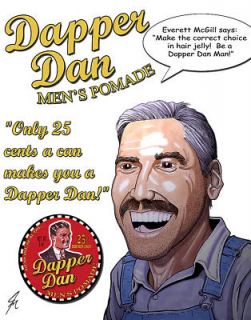 Dapper Dan Hair Pomade Tin Ad O Brother Where Art Thou