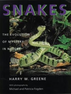 Snakes The Evolution of Mystery in Nature Book  HW Greene NEW PB 