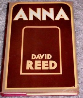 Anna by David Reed (1976) Hardcover Book / A True Story