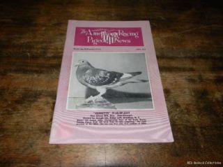 The American Racing Pigeon News Apr 1962 Fly with Me Toledo Ace The 