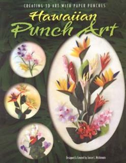 Hawaiian Floral Punch Craft Book Creating 3D Punch Flowers Quilling 