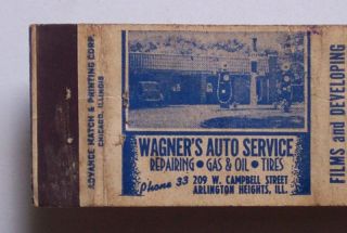1930s Wagners Auto Service Gas Arlington Heights IL Cook Co Matchbook 