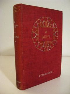 1899 Arthur Conan Doyle A Duet First American Edition Near Fine