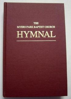 The Myers Park Baptist Church HYMNAL 1995 Hardcover Charlotte, North 