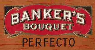 Bankers Bouquet Cigar Box Front Bottom Side Labels
