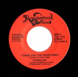 Modern Soul Boogie 45 POPSICLES These Are The Goodtimes/U.I. Remember 
