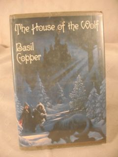The House of The Wolf by Basil Copper Drawings by Stephen E Fabian 