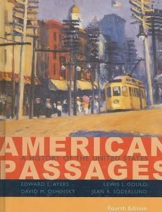 American Passages A History of The United States New 054716629X