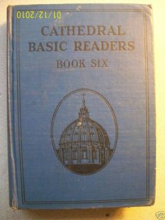 Cathedral Basic Readers Book Six 1932 John O Brien HRD