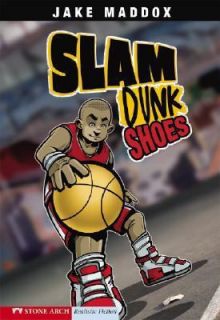 Slam Dunk Shoes by Jake Maddox (2007, Ha