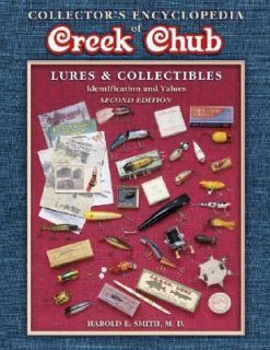 Collectors Guide to Creek Chub Lures and Collectibles by Harold E 