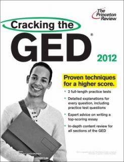 Cracking the GED, 2012 Edition by Princeton Review Staff 2011 