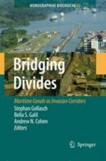 Bridging Divides Maritime Canals as Invasion Corridors 2010, Paperback 