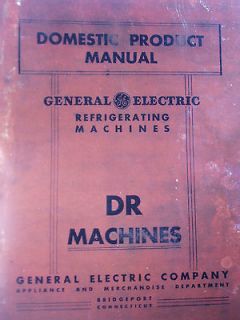 GE REFRIGERATOR Monitor Top Repair Manual Vol. I 1927 33 Repair Your 