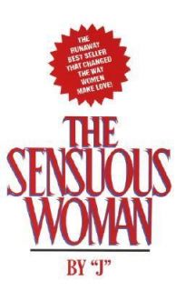 The Sensuous Woman by J 1982, Paperback