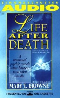 Life after Death A Renowned Psychic Reveals What Happens to Us When We 