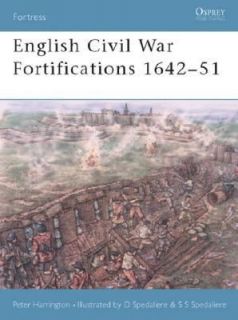 English Civil War Fortifications 1642 51 by Peter Harrington 2003 