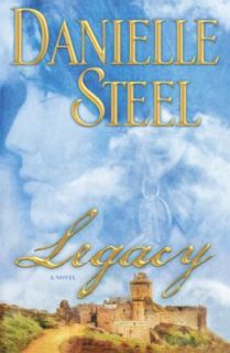 Legacy by Danielle Steel 2010, Hardcover