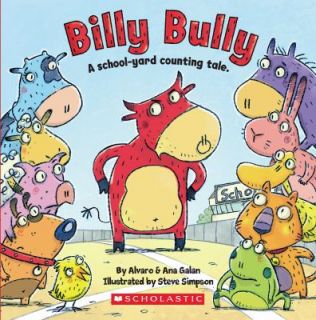 Billy Bully by Alvaro Galan and Ana Galan 2009, Paperback