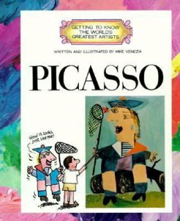 Getting to Know the World s Greatest Artists Picasso by Mike Venezia 