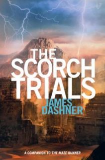 The Scorch Trials Bk. 2 by James Dashner 2010, Hardcover