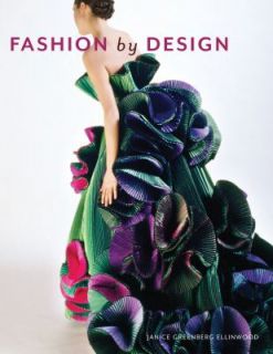 Fashion by Design by Janice G. Ellinwood 2011, Paperback