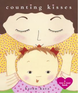 Counting Kisses A Kiss and Read Book by Karen Katz 2003, Board Book 