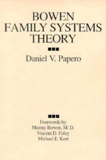Bowen Family Systems Theory by Daniel V. Papero 1997, Paperback