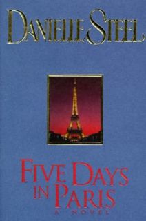 Five Days in Paris by Danielle Steel 1995, Hardcover