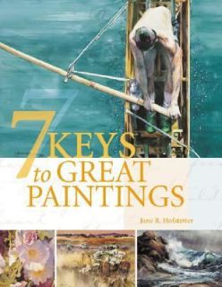 Keys to Great Paintings by Jane Hofstetter 2004, Hardcover