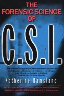 The Forensic Science of CSI by Katherine M. Ramsland 2001, Paperback 