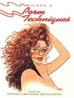 Perming Techniques by Zotos Creative Designers Staff 1993, Paperback 
