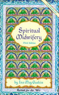 Spiritual Midwifery 1990, Paperback