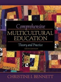 Comprehensive Multicultural Education Theory and Practice by Christine 