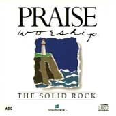The Solid Rock by Praise Worship CD, Sep 1993, Hosanna Music