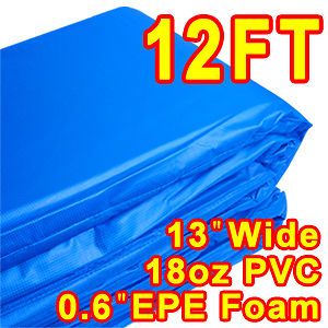 12 Trampoline Pad Gym Quality 0.6 EPE Foam + 18oz Vinyl Spring Cover 