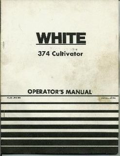 white 374 cultivator farm equipment operators manual 