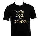 TOO COOL FOR SCHOOL~GREAT BIRTHDAY/GIFT IDEA KIDS BLACK T SHIRT AGE 5 