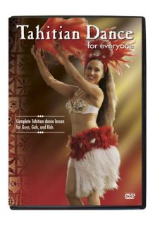Tahitian Dance for Everyone DVD Instructions Tahiti New