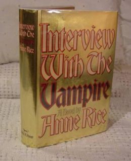 Interview with The Vampire First Edition Anne Rice