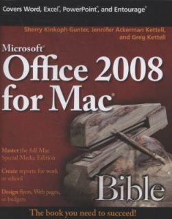  Office 2008 for Mac Bible by Greg Kettell, Gunter, Jennifer Ackerman 