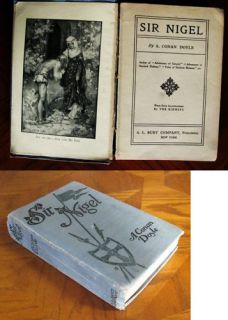 Arthur CONAN DOYLE Sir NIGEL 1906 First EDITION reprint A L BURT 