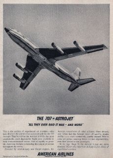 AMERICAN AIRLINES BOEING 707 ASTROJET ALL THEY SAID IT WAS AND MORE 