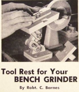 Bench Grinder Adjustable Tool Rest HowTo Build Plans