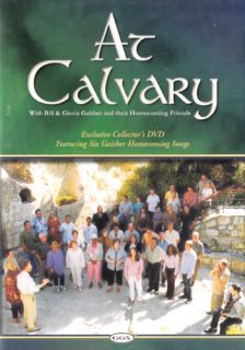   Gospel Music DVD At Calvary   Bill Gaither Exclusive Collectors DVD