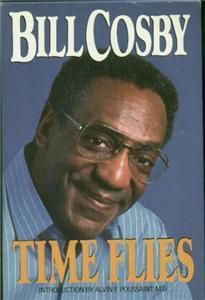   Comedy Humor Aging Mid Life Bill Cosby Time Flies 0385240406